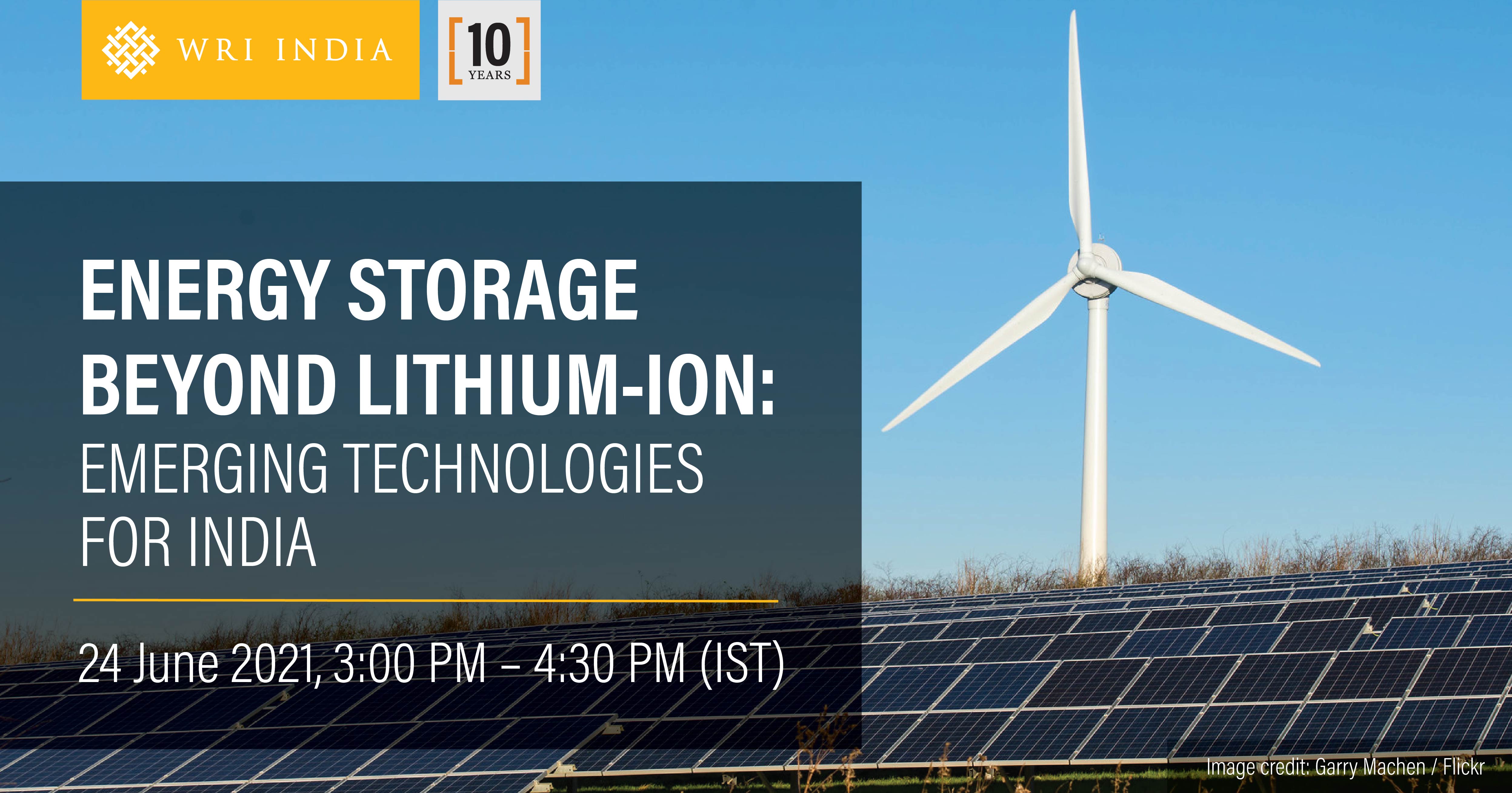 Energy Storage Beyond Lithium-ion: Emerging Technologies for India